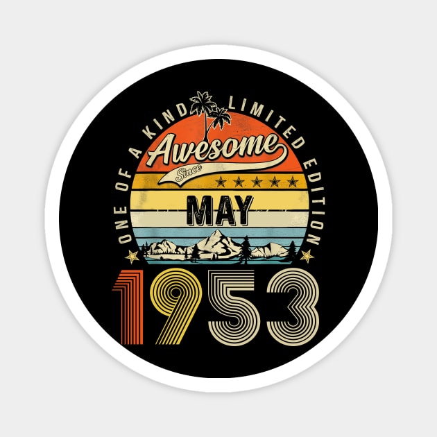 Awesome Since May 1953 Vintage 70th Birthday Magnet by Benko Clarence